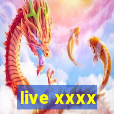 live xxxx